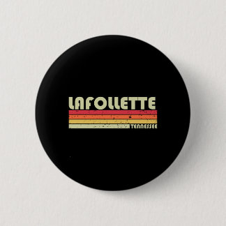 Lafollette Tn Tennessee Funny City Home Roots Gift 6 Cm Round Badge