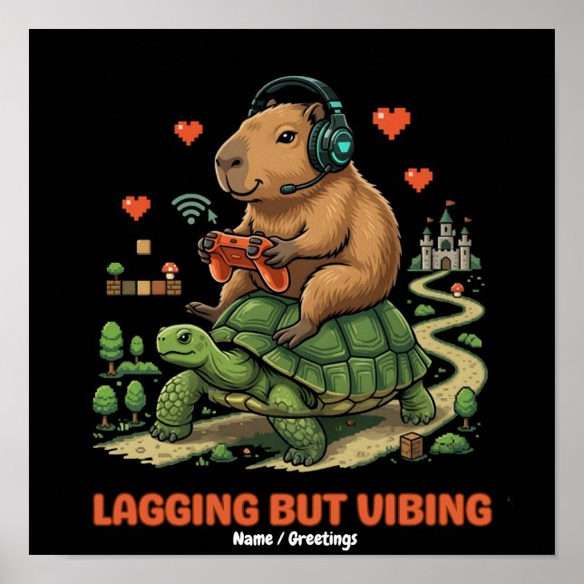 Lagging But Vibing Funny Capybara & Turtle Gamer  Poster (Front)