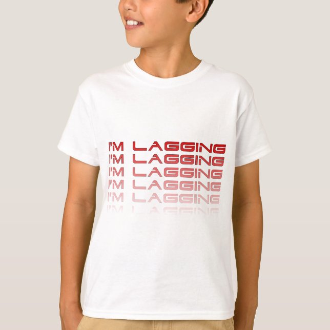 lagging T-Shirt (Front)