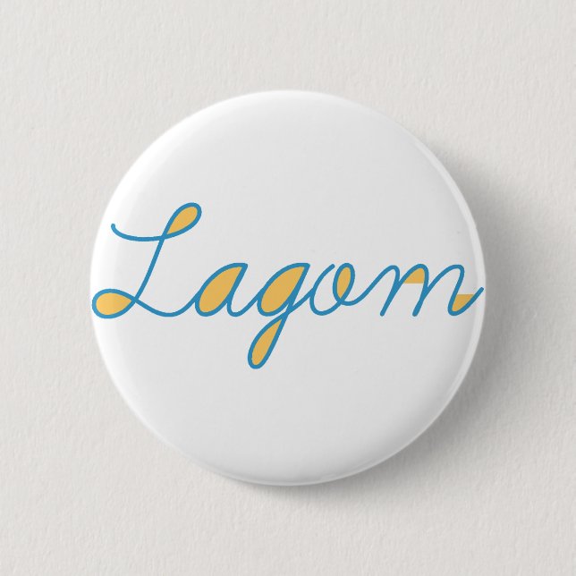 Lagom 6 Cm Round Badge (Front)