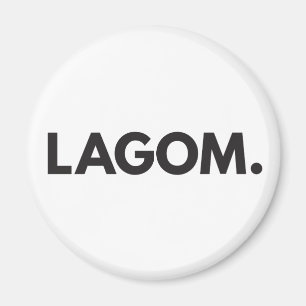 Lagom B&W Magnet