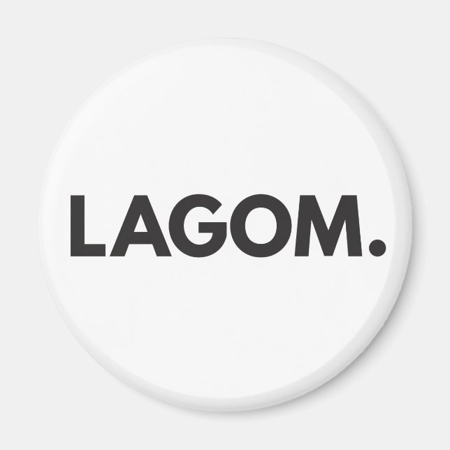 Lagom B&W Magnet (Front)