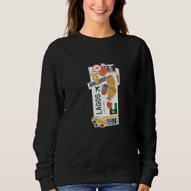 Lagos Nigeria Boarding Airplane Plane Ticket Sweatshirt (Front)