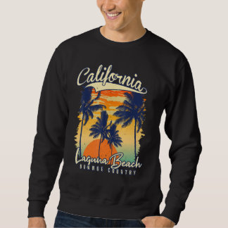 Laguna Beach California Orange County   Laguna Bea Sweatshirt