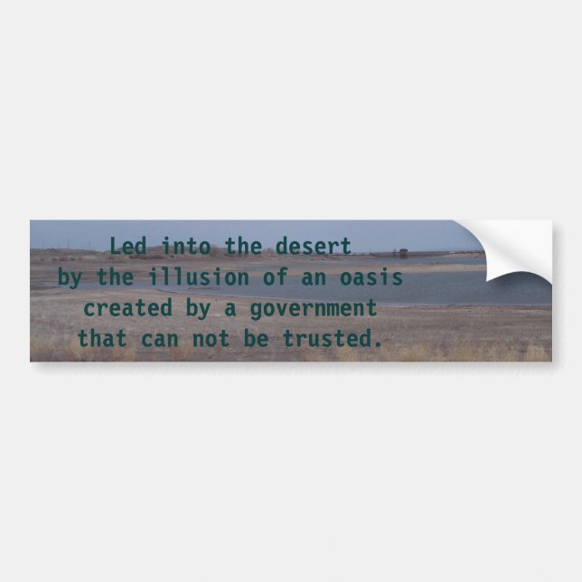 lahontan lake, Led into the desert by the illus... Bumper Sticker (Front)