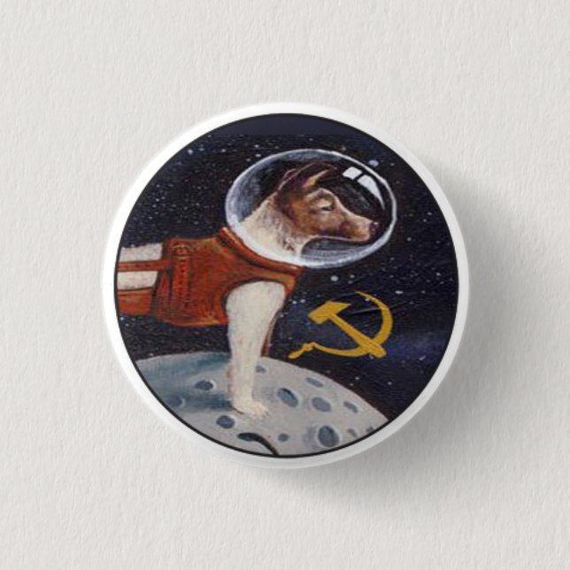 Laika - the first dog in space 3 cm round badge (Front)
