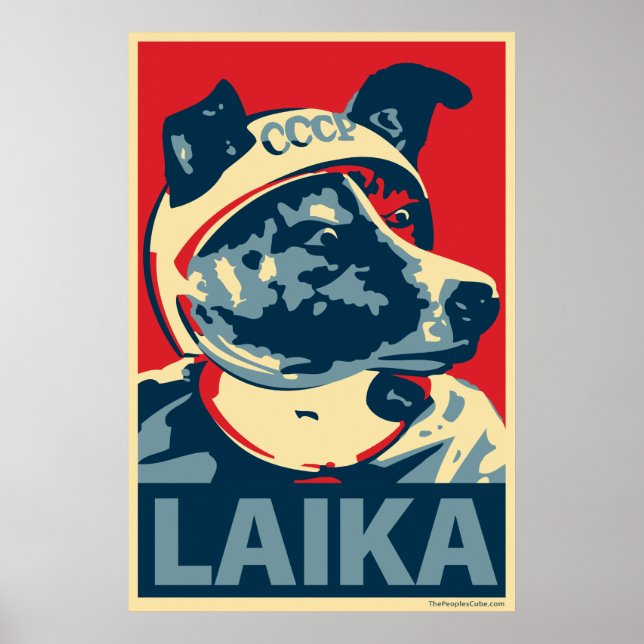 Laika the Space Dog: Obama parody poster (Front)