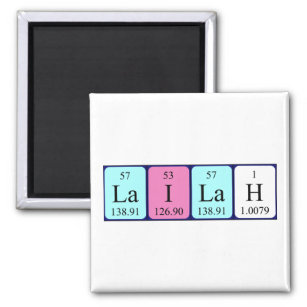Lailah periodic table name magnet