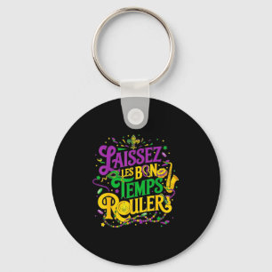 Laissez Les Bon Temps Rouler Design Key Ring