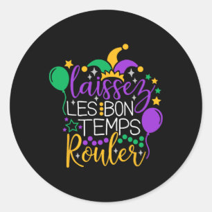 Laissez Les Bon Temps Rouler Mardi Gras 2024 New O Classic Round Sticker