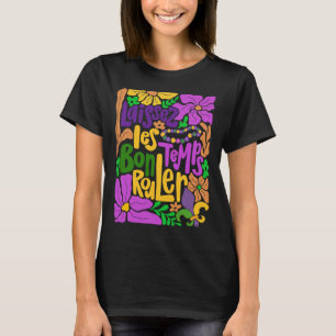 Laissez Les Bon Temps Rouler Mardi Gras Beads Boho T-Shirt