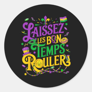 Laissez Les Bon Temps Rouler Mardi Gras Beads Fleu Classic Round Sticker