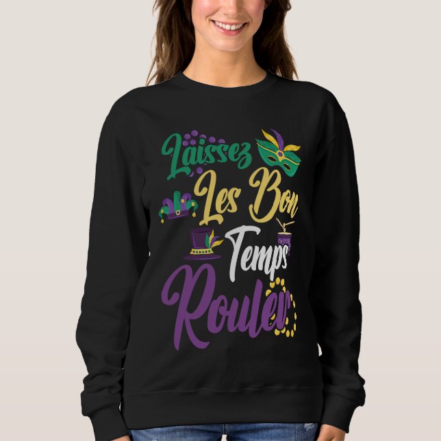 Laissez Les Bon Temps Rouler Mardi Gras Beads Sweatshirt (Front)