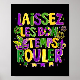 Laissez Les Bon Temps Rouler Mardi Gras Carnival F Poster