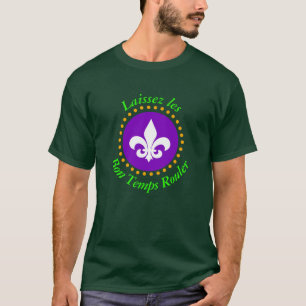 Laissez les Bon Temps Rouler T-Shirt