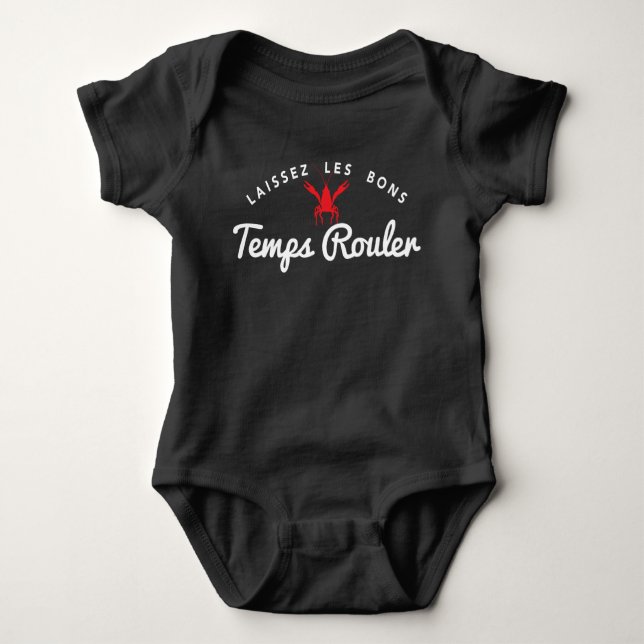 Laissez Les Bons Temps Rouler Baby Bodysuit (Front)