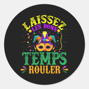 Laissez Les Bons Temps Rouler Mardi Gras 2024 Classic Round Sticker