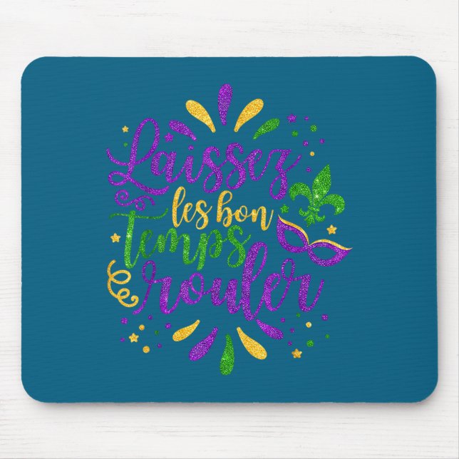Laissez Les Bons Temps Rouler Mardi Gras 2026 Carn Mouse Pad (Front)