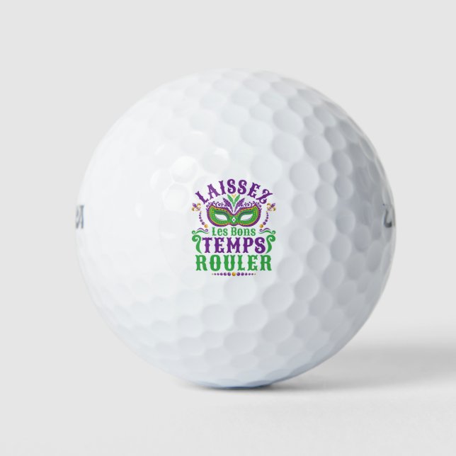 Laissez Les Bons Temps Rouler Mardi Gras Golf Balls (Front)