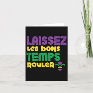 Laissez Les Bons Temps Rouler Mardi Gras Tee Men W Card