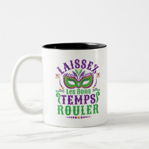 Laissez Les Bons Temps Rouler Mardi Gras Two-Tone Coffee Mug
