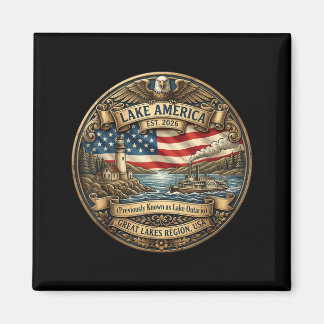 Lake Aamerica Previously Ontario Canada Usa Funny Magnet