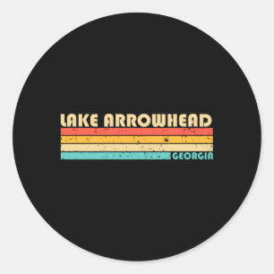 Lake Arrowhead Georgia Funny Fishing Camping Classic Round Sticker