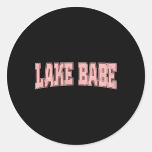 Lake Babe Life Summer Vacation Beach Classic Round Sticker