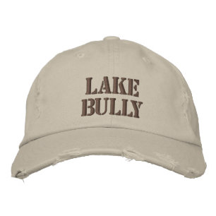 LAKE BULLY - EMBROIDERED HAT
