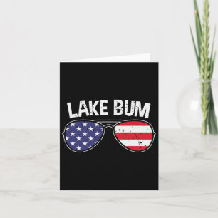 Lake Bum Lake Life Boating Fishing Camping Campfir Card