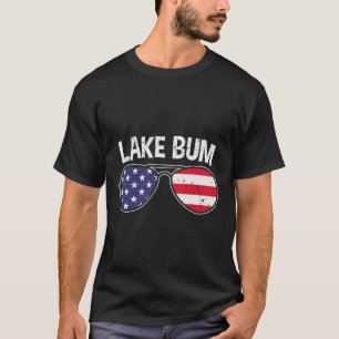 Lake Bum Lake Life Boating Fishing Camping Campfir T-Shirt
