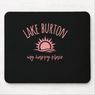 Lake Burton Ga My Happy Place Boating Fishing Camp Mouse Pad