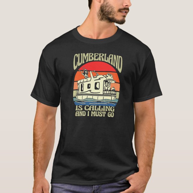 Lake Cumberland Is Calling Kentucky Houseboat Boat T-Shirt (Front)