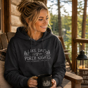 Lake Days Porch Nights Deerwood Lake Hoodie
