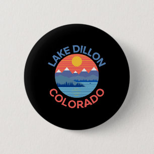 Lake Dillon Colorado Fishing Hiking Boating 6 Cm Round Badge