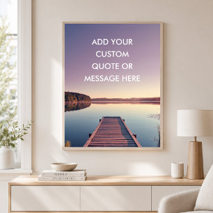 Lake Dock Sunset -Create Your Own Motivational  Poster