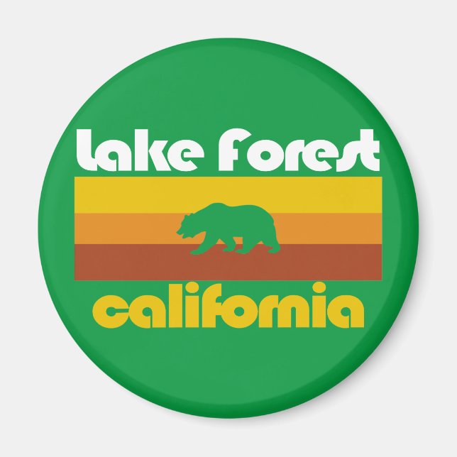Lake Forest,California Magnet (Front)