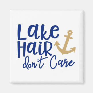 Lake Hair Don't Care Magnet
