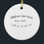 Lake house ets. Date year custom coordinates add n Ceramic Ornament<br><div class="desc">Design</div>