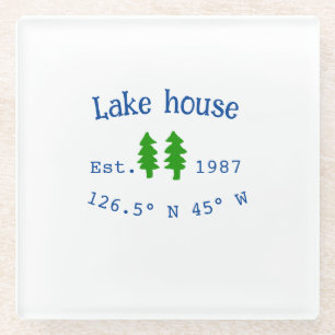 Lake house ets. Date year custom coordinates add n Glass Coaster