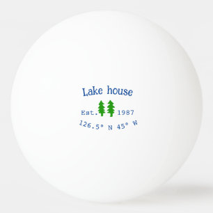 Lake house ets. Date year custom coordinates add n Ping Pong Ball