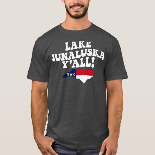 Lake Junaluska North olina  NC Flag Cute Southern  T-Shirt