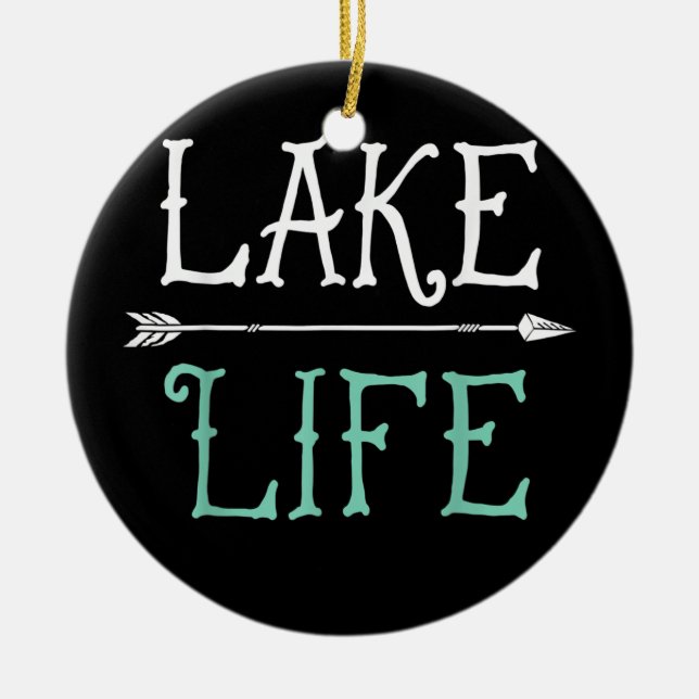 Lake Life Fishing Boating Sailing Funny Outdoor Ceramic Ornament (Front)