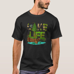 Lake Life Fishing Camping Camp Life For Men Women T-Shirt