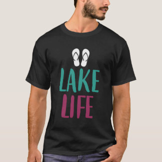 Lake Life Flip Flops Beach T-Shirt