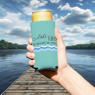 Lake Life Funny Beach  Seltzer Can Cooler
