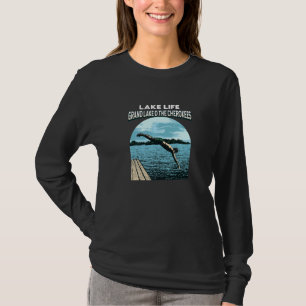 Lake Life Grand Lake O' The Cherokees Swimming Okl T-Shirt