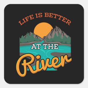 Lake - Life Is Better On The River Square Sticker