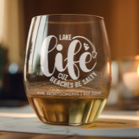 Lake Life is Better Stemless Wine Glass