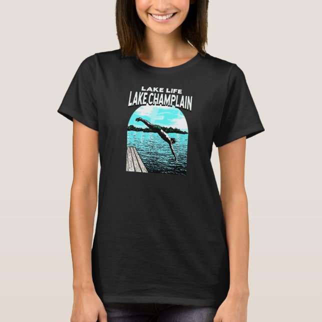 Lake Life Lake Champlain Swimming New York Swimmer T-Shirt (Front)